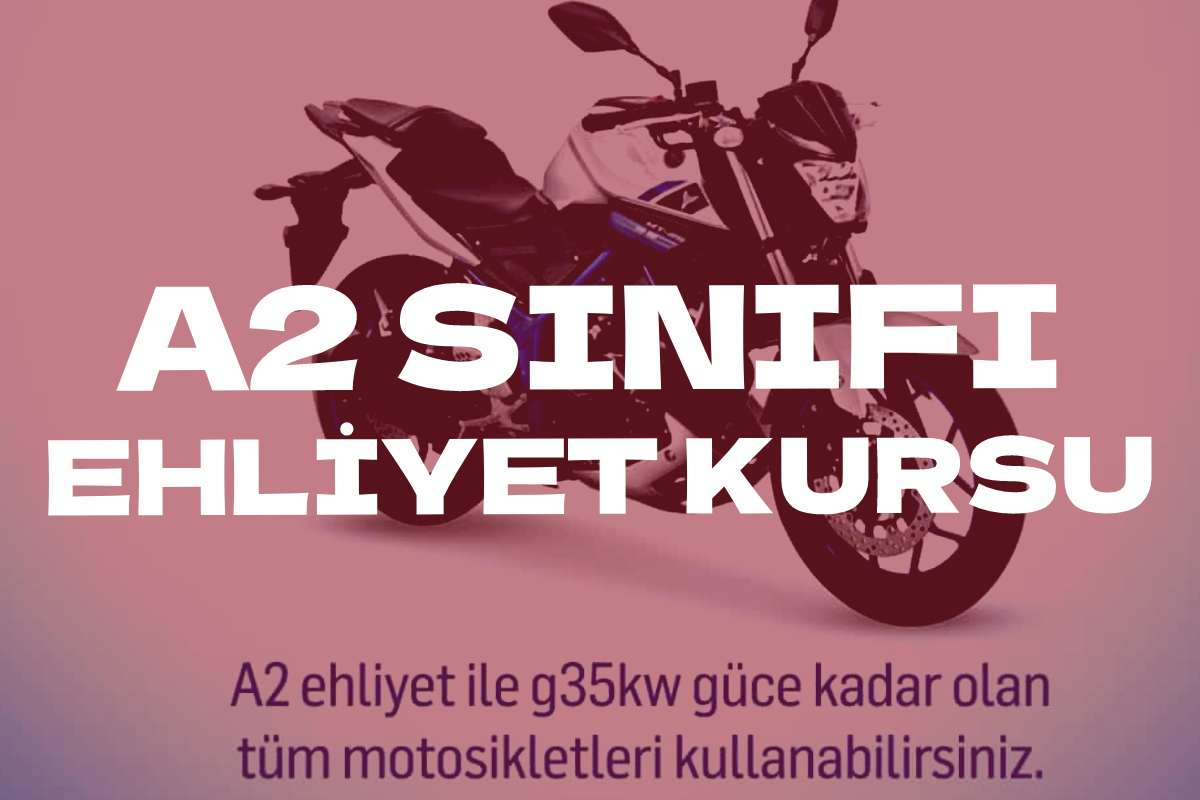 A2 Ehliyet Kursu