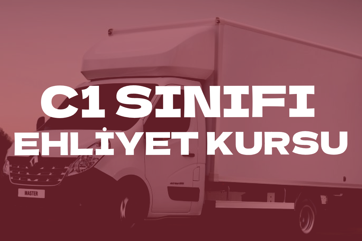 C1 Ehliyet Kursu