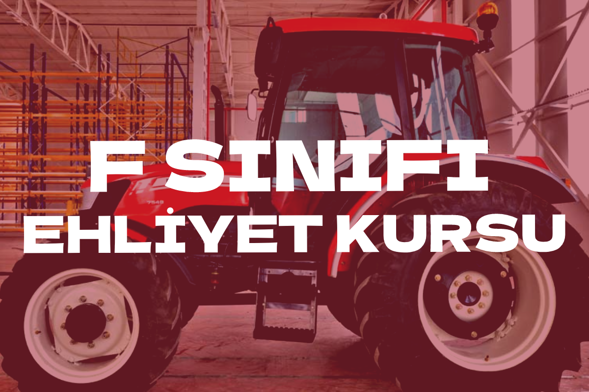 F Ehliyet Kursu